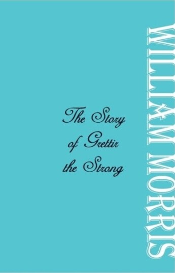 The Story of Grettir the Strong