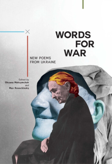 Words for War New Poems from Ukraine Words for War New Poems from Ukraine