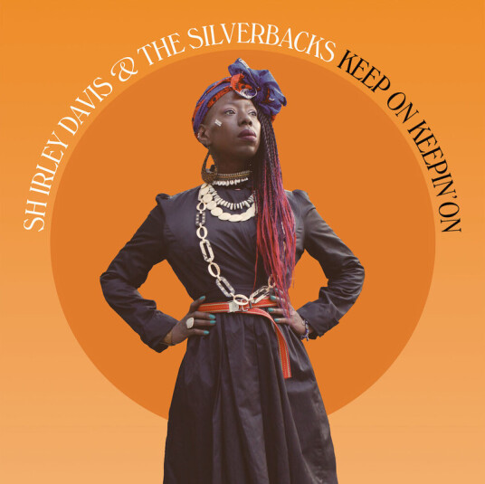 Shirley Davis & The Silverbacks Keep On Keepin' On CD
