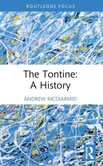 The Tontine: A History