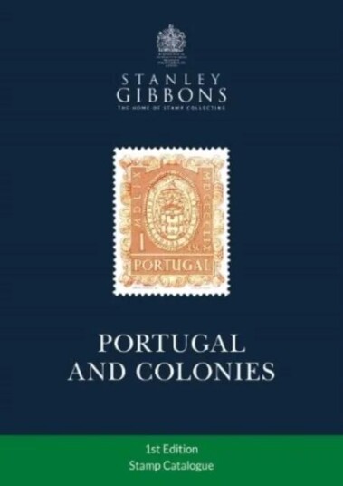 Portugal & Colonies Stamp Catalogue 1st Edition Av Stanley Gibbons