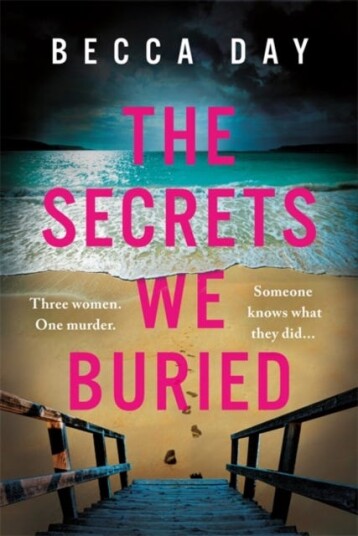 The Secrets We Buried Av Becca Day The Secrets We Buried Av Becca Day