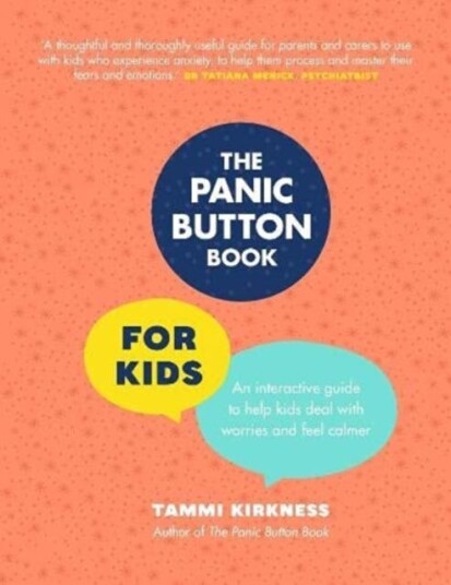 The Panic Button Book For Kids Av Tammi Kirkness