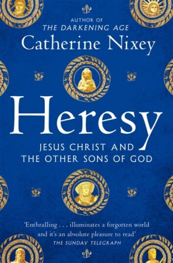 Heresy Jesus Christ and the Other Sons of God Heresy Jesus Christ and the Other Sons of God