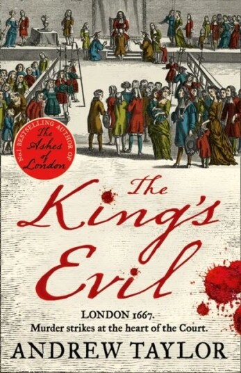 The King¿s Evil Av Andrew Taylor The King¿s Evil Av Andrew Taylor