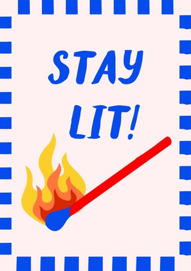 Plakat Stay Lit