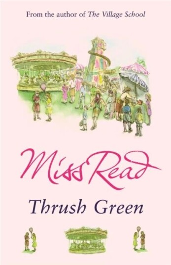 Thrush Green Av Miss Read