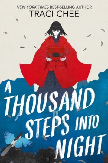 A Thousand Steps Into Night Av Traci Chee