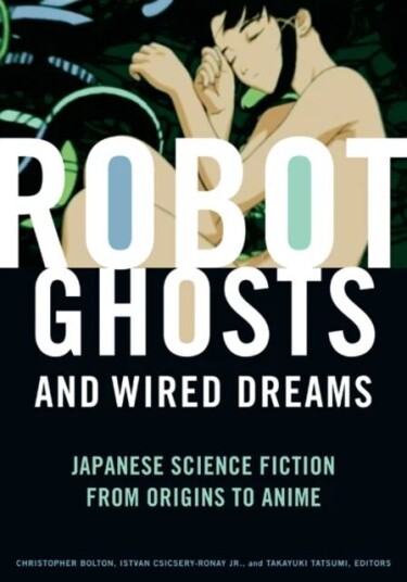 Robot Ghosts And Wired Dreams