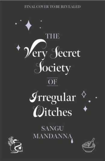 The Very Secret Society of Irregular Witches