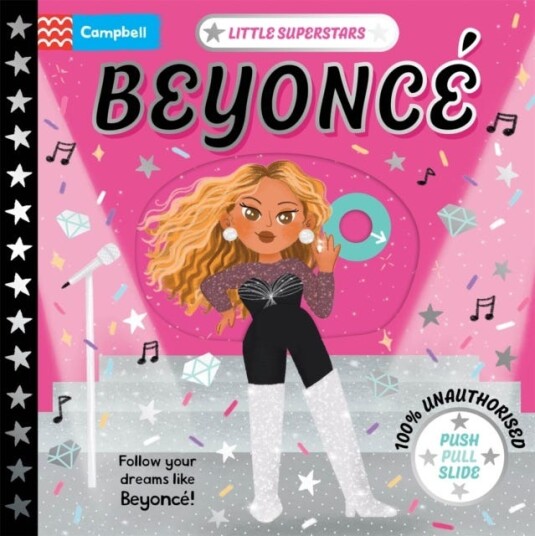 Little Superstars: Beyonce A Push, Pull, Slide Book Little Superstars: Beyonce A Push, Pull, Slide Book