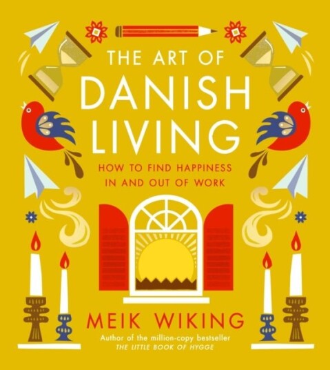 The Art of Danish Living The Art of Danish Living