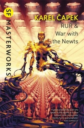Rur & War With The Newts Av Karel Capek Rur & War With The Newts Av Karel Capek
