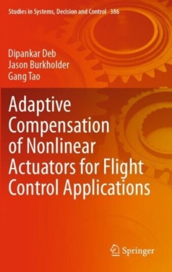 Adaptive Compensation of Nonlinear Actuators for Flight Control Applications