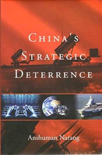 China'S Strategic Deterrence Av Anshuman Narang