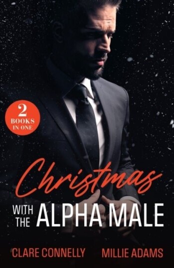 Christmas With The Alpha Male Christmas With The Alpha Male