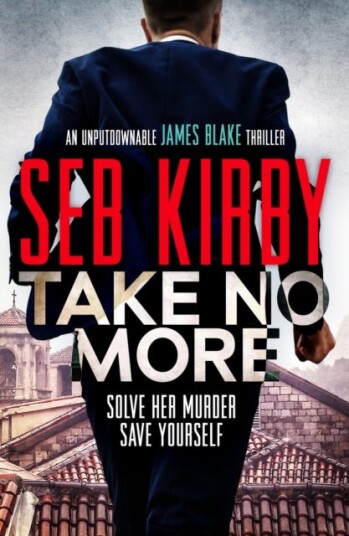 Take No More  A totally gripping action thriller