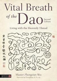 Vital Breath Of The Dao Av Zhongxian Wu, Master Zhongxian Wu