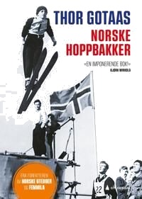 Norske Hoppbakker Av Thor Gotaas