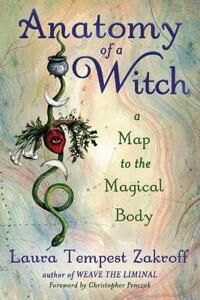 Anatomy Of A Witch Av Laura Tempest Zakroff Anatomy Of A Witch Av Laura Tempest Zakroff