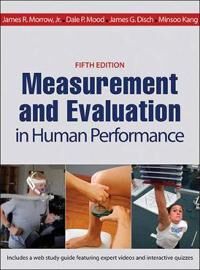 Morrow James R. Measurement and Evaluation in Human Performance