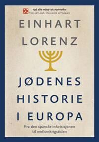 Jødenes Historie I Europa Av Einhart Lorenz