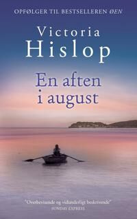 Hislop Victoria En aften i august