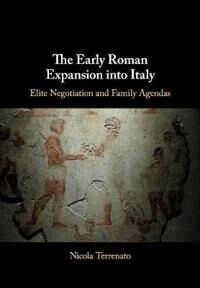 Terrenato Nicola The Early Roman Expansion into Italy