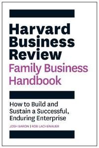 Harvard Business Review Family Business Handbook Av Josh Baron, Rob Lachenauer