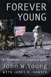 Forever Young Av John W. Young, James R. Hansen