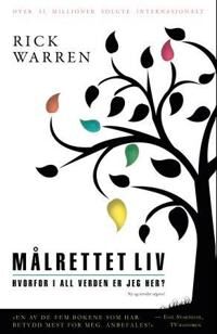 Målrettet Liv Av Rick Warren Målrettet Liv Av Rick Warren