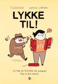 Tegnehanne - Lykke til! Bok om Livets Utfordringer fra Kagge Forlag