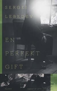En Perfekt Gift Av Sergej Lebedev