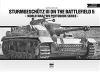 Sturmgeschutz Iii On The Battlefield 5 Av Matyas Panczel