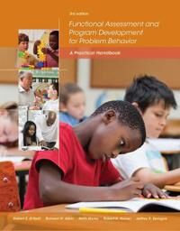 Functional Assessment And Program Development For Problem Behavior Av Robert E. (University Of Utah) O'Neill, Robert H. (University Of Oregon) Ho