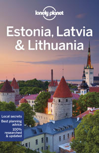 Estonia, Latvia & Lithuania Av Anna Kaminski, Hugh Mcnaughtan, Ryan Ver Berkmoes