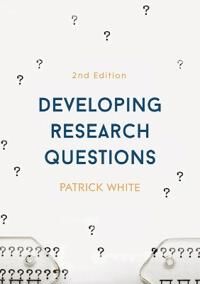 White Patrick Developing Research Questions