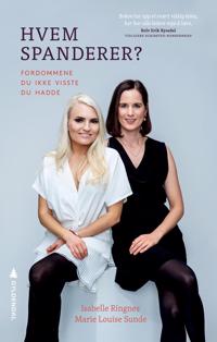 Hvem Spanderer? Av Isabelle Ringnes, Marie Louise Sunde