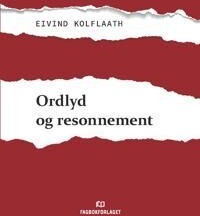 Ordlyd Og Resonnement Av Eivind Kolflaath