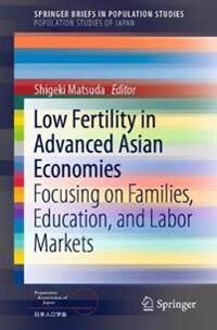 Matsuda Shigeki Low Fertility in Advanced Asian Economies