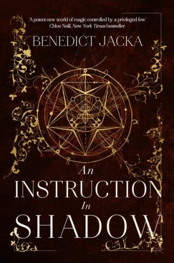 An Instruction in Shadow A magical urban fantasy from the author of the millioncopyselling Alex Verus novels An Instruction in Shadow A magical urban fantasy from the author of the millioncopyselling Alex Verus novels