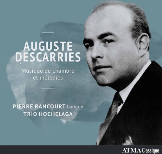Descarries, Rancourt, Trio Hochelaga  Musique De Chambre Et Melodies  CD