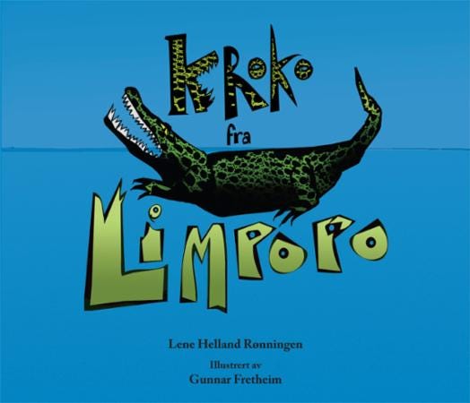 Kroko Fra Limpopo Av Lene Helland Rønningen