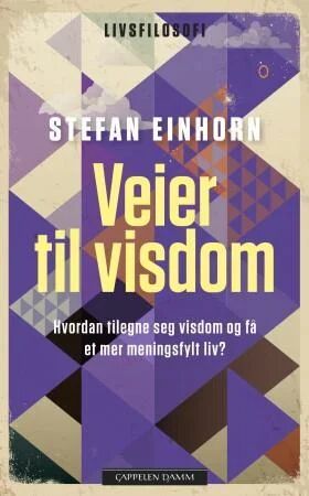 Veier Til Visdom Av Stefan Einhorn