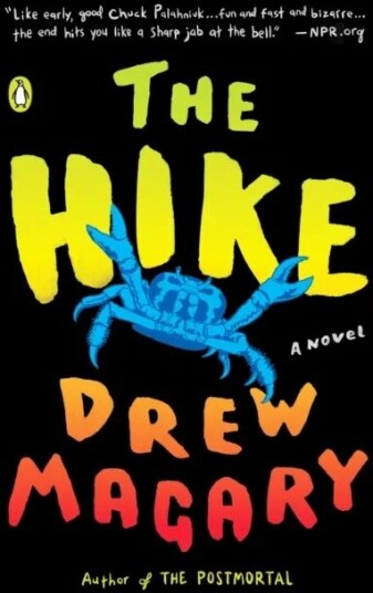 The Hike Av Drew Magary
