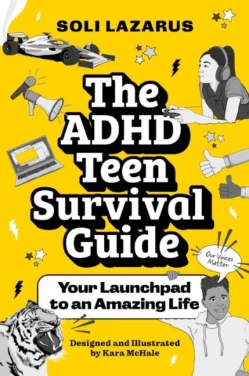 The ADHD Teen Survival Guide The ADHD Teen Survival Guide