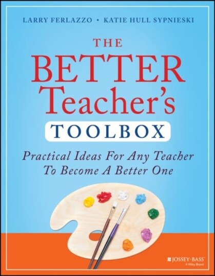The Better Teacher's Toolbox The Better Teacher's Toolbox