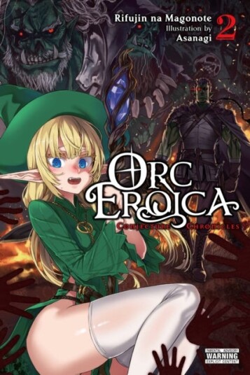Orc Eroica, Vol. 2 (Light Novel) Av Rifujin No Magonote Orc Eroica, Vol. 2 (Light Novel) Av Rifujin No Magonote