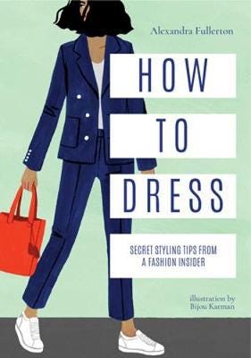 How to Dress  Secret styling tips from a fashion insider