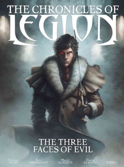 The Chronicles of Legion Vol. 4: The Three Faces of Evil The Chronicles of Legion Vol. 4: The Three Faces of Evil